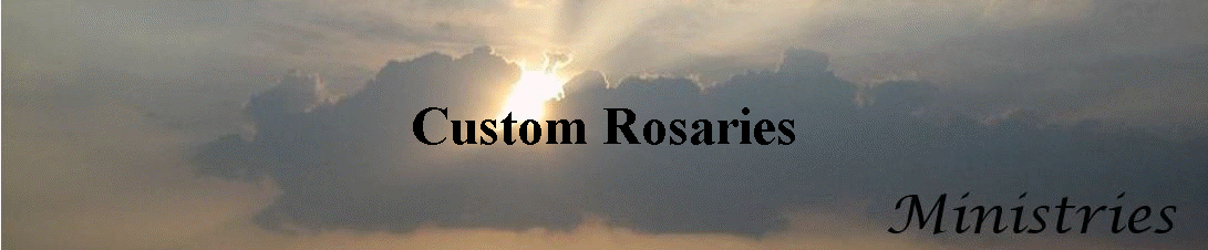 Custom Rosaries